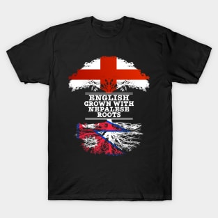 English Grown With Nepalese Roots - Gift for Nepalese With Roots From Nepal T-Shirt